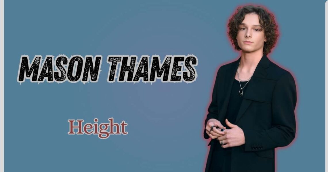 Mason Thames Height